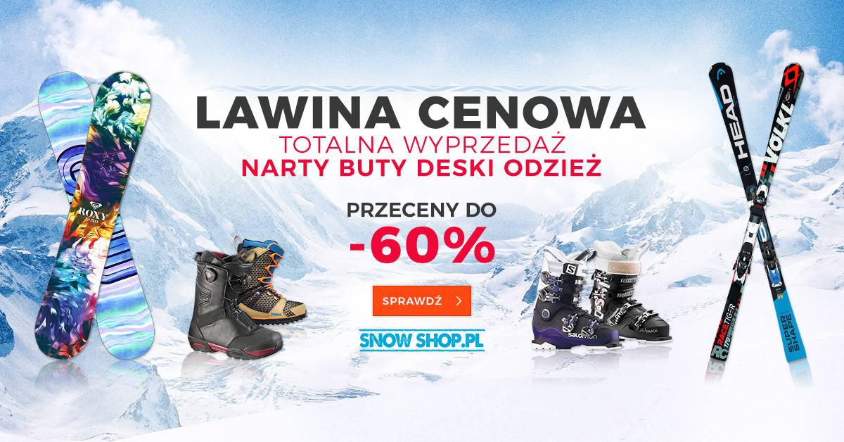 Snowshop - Lawina cenowa - teraz jeszcze taniej! - Lawina cenowa Snow Shop 2017 Facebook